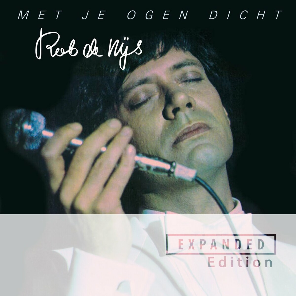 Rob De Nijs - Met Je Ogen Dicht [Expanded Edition] (1980)