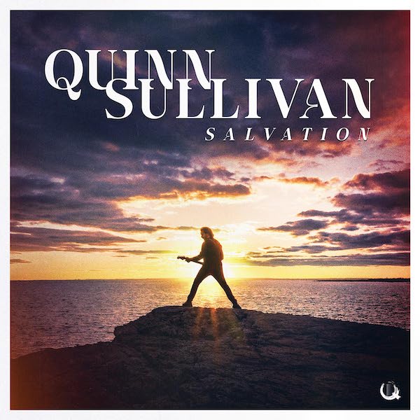 Quinn Sullivan - 2024 - Salvation