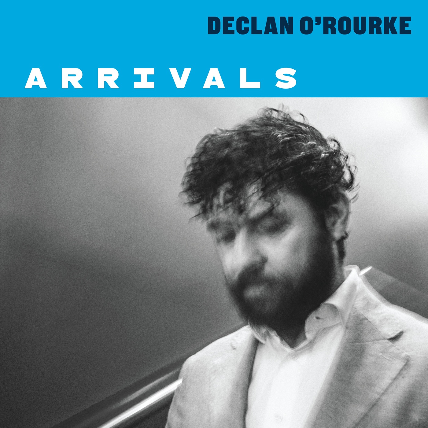 Declan O'Rourke - 2021 - Arrivals