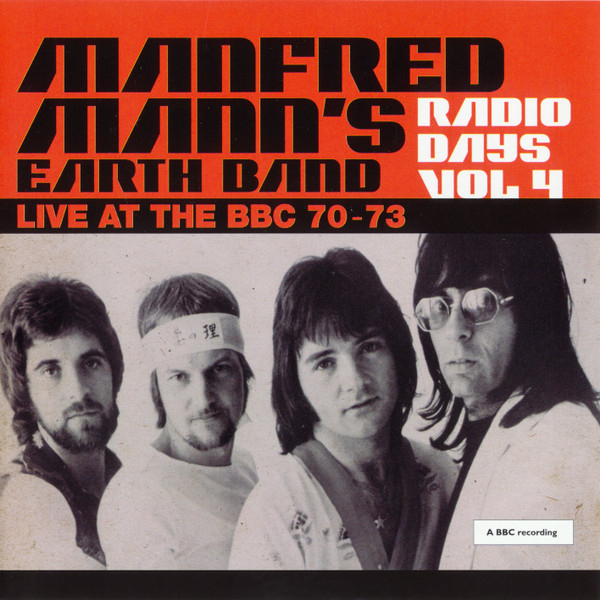 Radio Days Vol 4 Manfred Mann's Earth Band (Live @ the BBC 70-73) - 2019 cd1