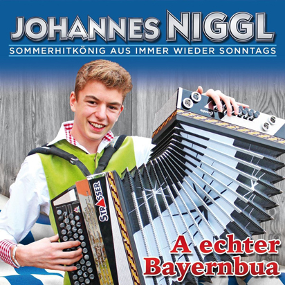 Johannes Niggl - A echter Bayernbua (2016)