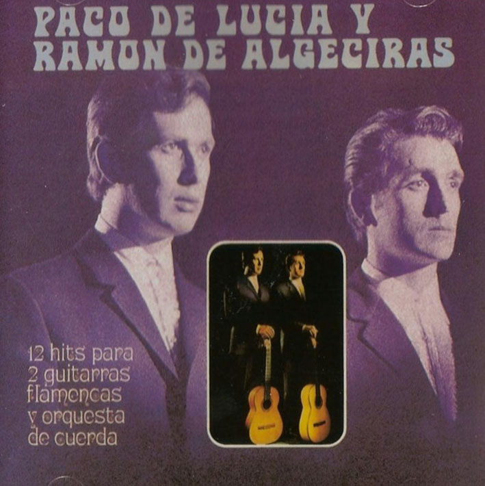 Paco De Lucia Y Ramon De Algeciras - 12 Hits Para 2 Guitarras