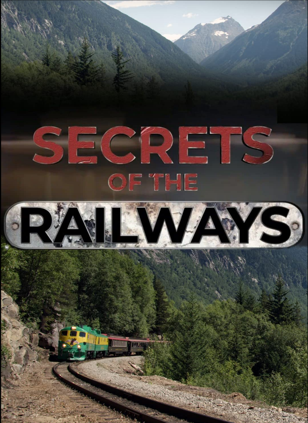 Secrets Of The Railways S01E04 1080p