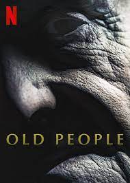 Old People 2022 1080p NF WEB-DL EAC3 DDP5 1 H264 Multisubs
