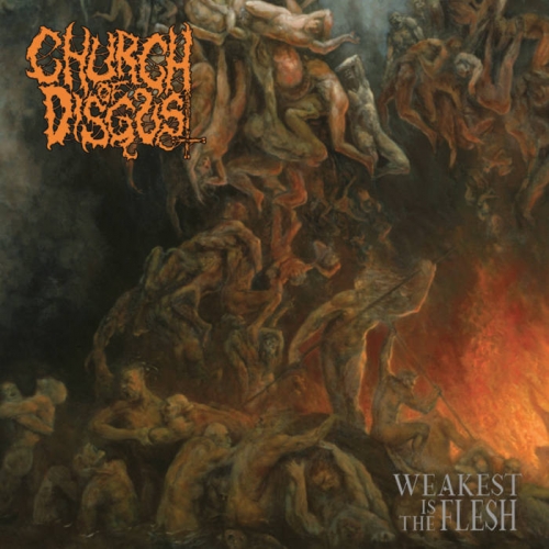 [Death Metal] Church of Disgust - Weakest Is the Flesh (2022)