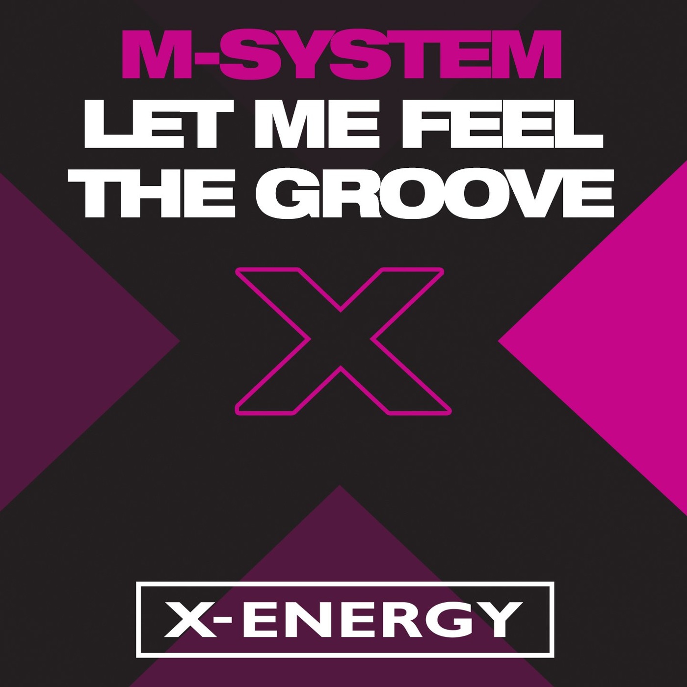 M-System - Let Me Feel the Groove (Web Single) (1996) FLAC