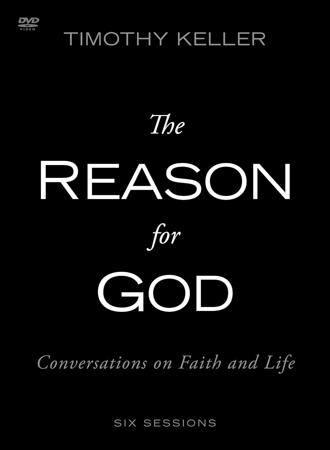 Reason for God Timothy Keller
