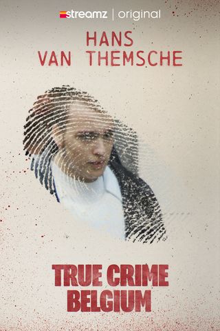 True Crime Belgium Seizoen 2 Aflevering 1 De Zaak Hans Van Themsche Deel 1 2024