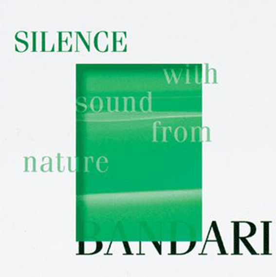 Bandari - Silence With Sound From Natur