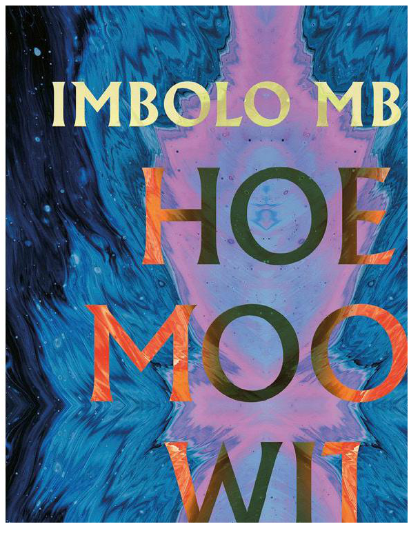 Imbolo Mbue - Hoe mooi wij waren (05-2021)