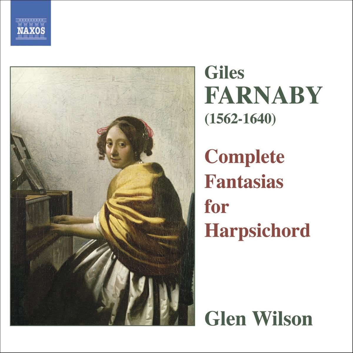 Farnaby - Complete Harpsichord Fantasias - Glen Wilson