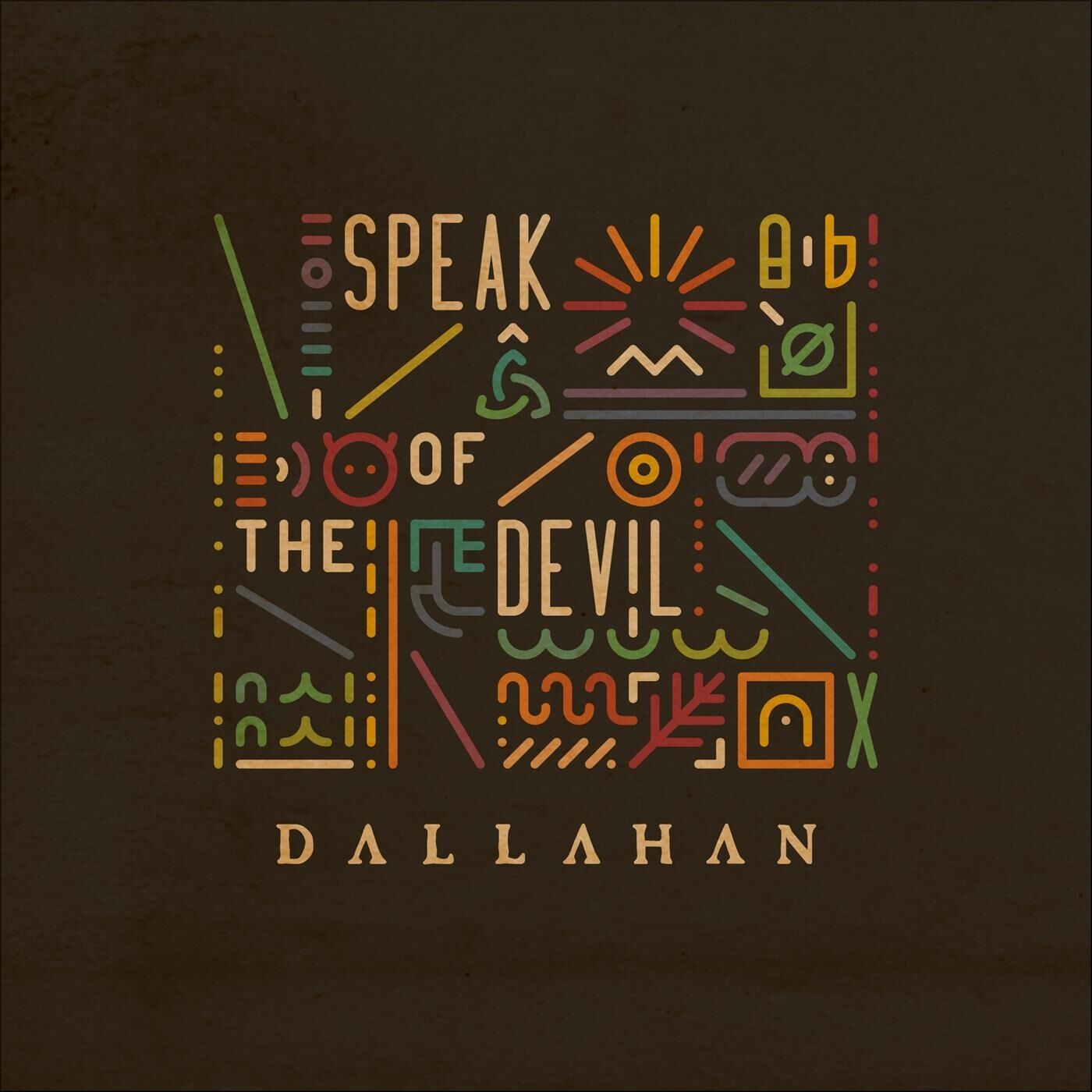 Dallahan - 2023 - Speak of the Devil