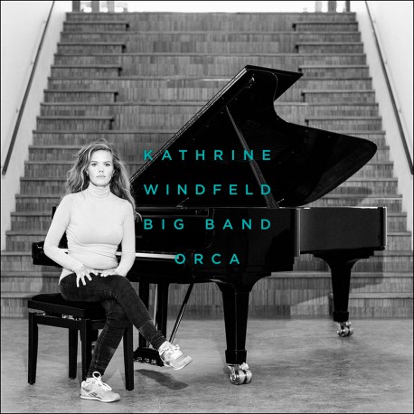 Kathrine Windfeld Big Band - Orca 24-192