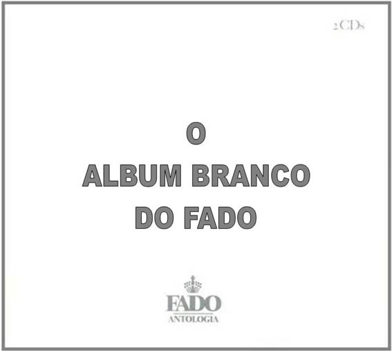 O Album Branco Do Fado - 2 Cd's