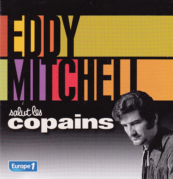 Eddy Mitchell - Salut Les Copains - 2 Cd's
