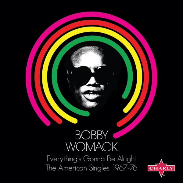 Bobby Womack-Everythings Gonna Be Alright The American Singles 1967-76-2CD-2013-FTD