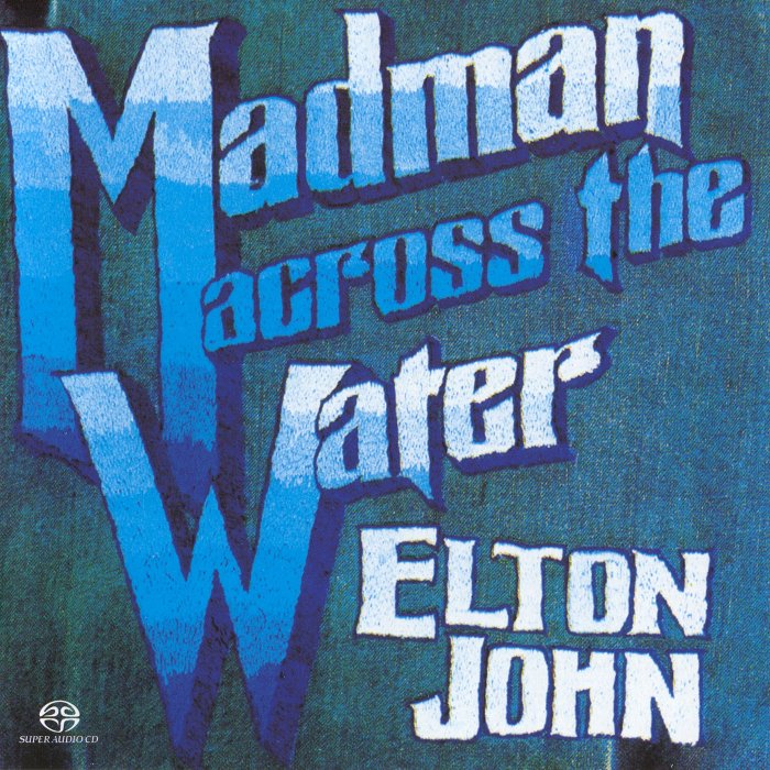Elton John - Madman Across The Water [2004] 24-88.2