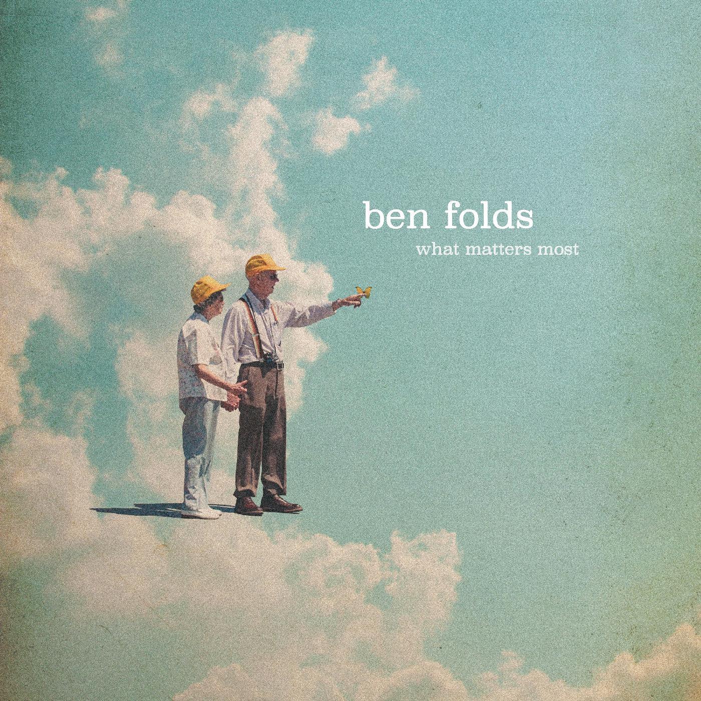 Ben Folds - 2023 - What Matters Most [Deluxe Edition]
