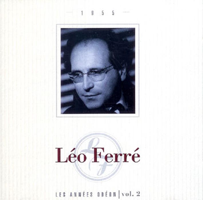 Léo Ferré - Les Années Odéon - Volume 2 - 1955