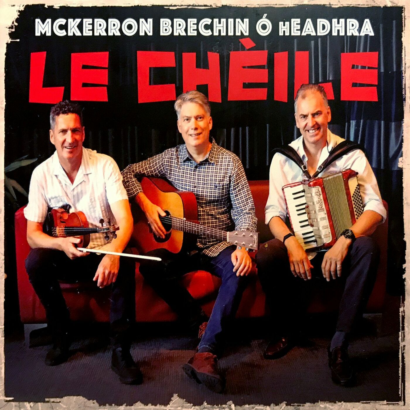 Mckerron Brechin Ó hEadhra – 2022 - 2022 - Le Chèile