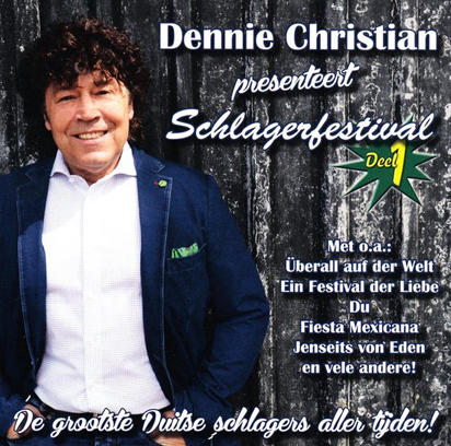 Dennie Christian - Schlagerfestival Deel 1 (2015)