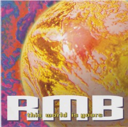 RMB – This World Is Yours (1995)