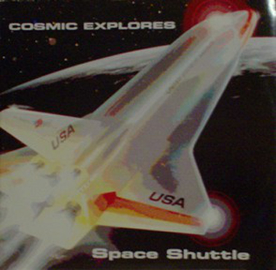 Cosmic Explores-Space Shuttle-(DM 001)-Vinyl-1995-iDF
