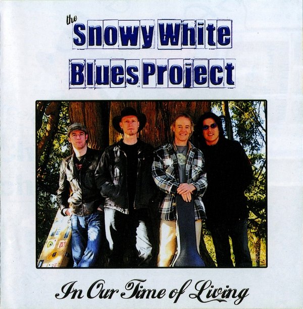 Snowy White Blues Project - In Our Time of Living in DTS-HD-*HRA*( op speciaal verzoek )