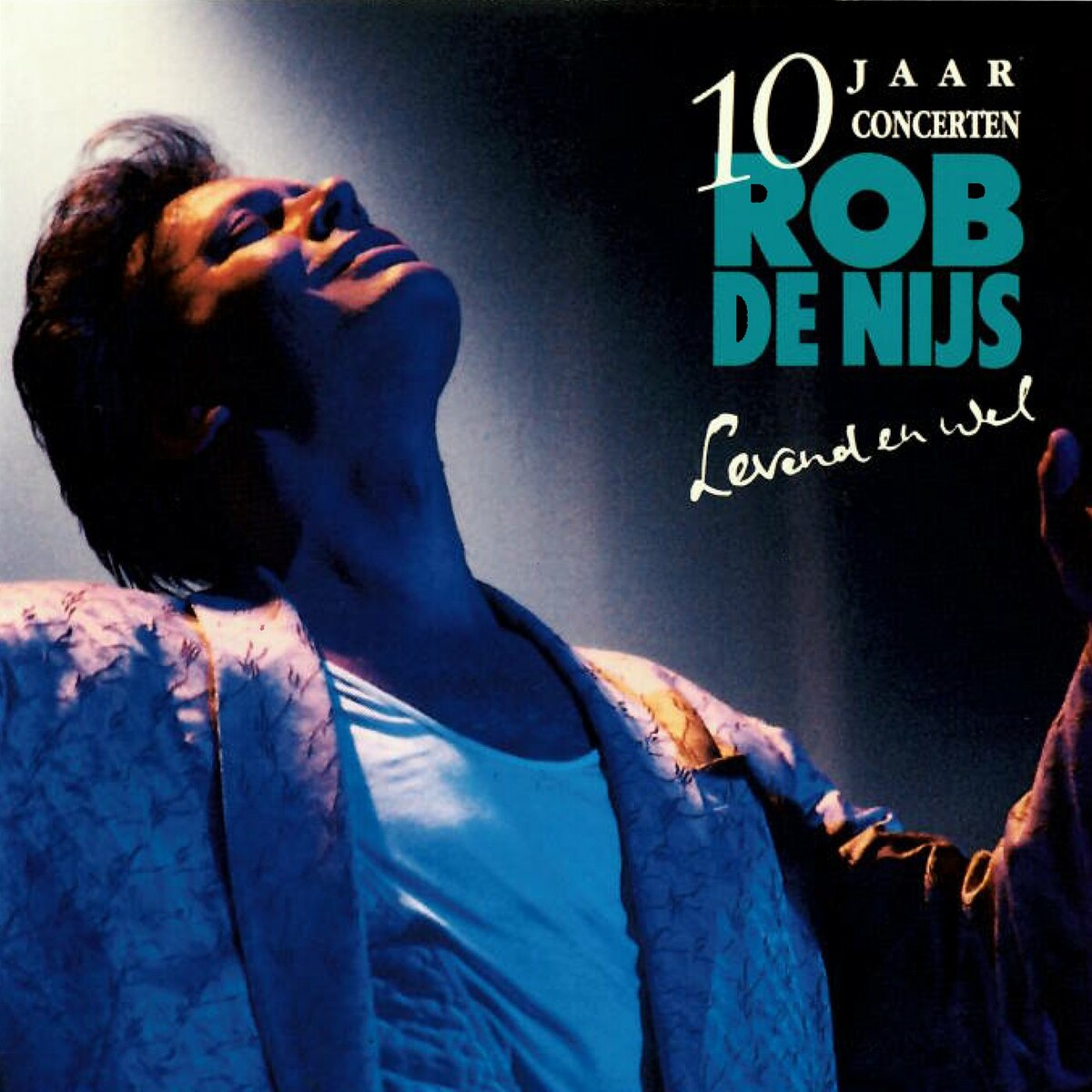 Rob De Nijs - Levend En Wel (10 Jaar Concerten Live Remastered 2022) (2022) FLAC
