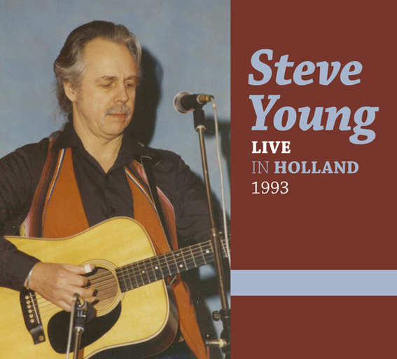 Steve Young - Live In Holland 1993