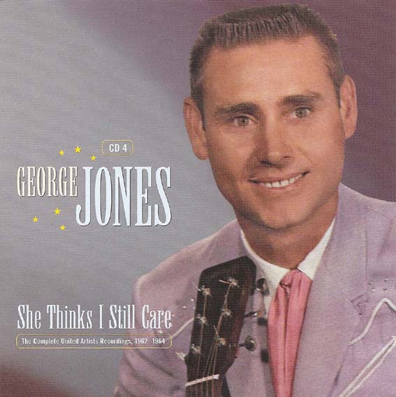 George Jones - She Thinks I Still Care - Cd 4