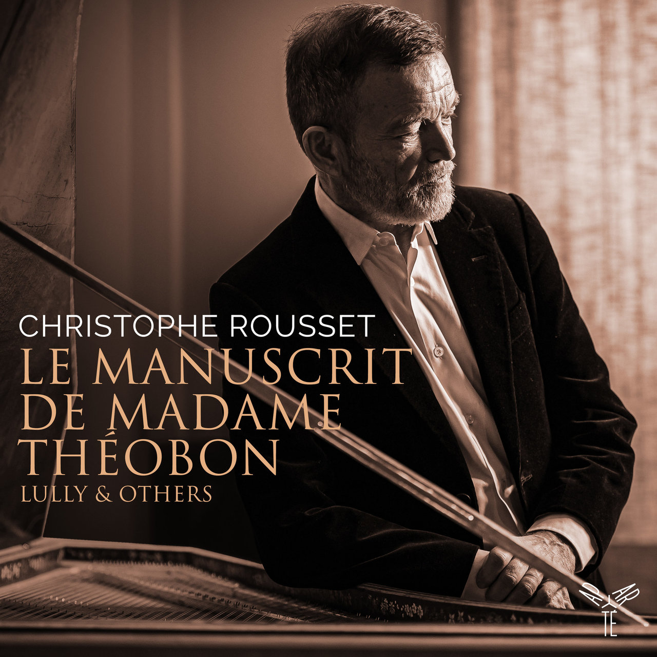 Lully; d'Anglebert et al. - Le Manuscrit de Madame Théobon - Christophe Rousset, harpsichord