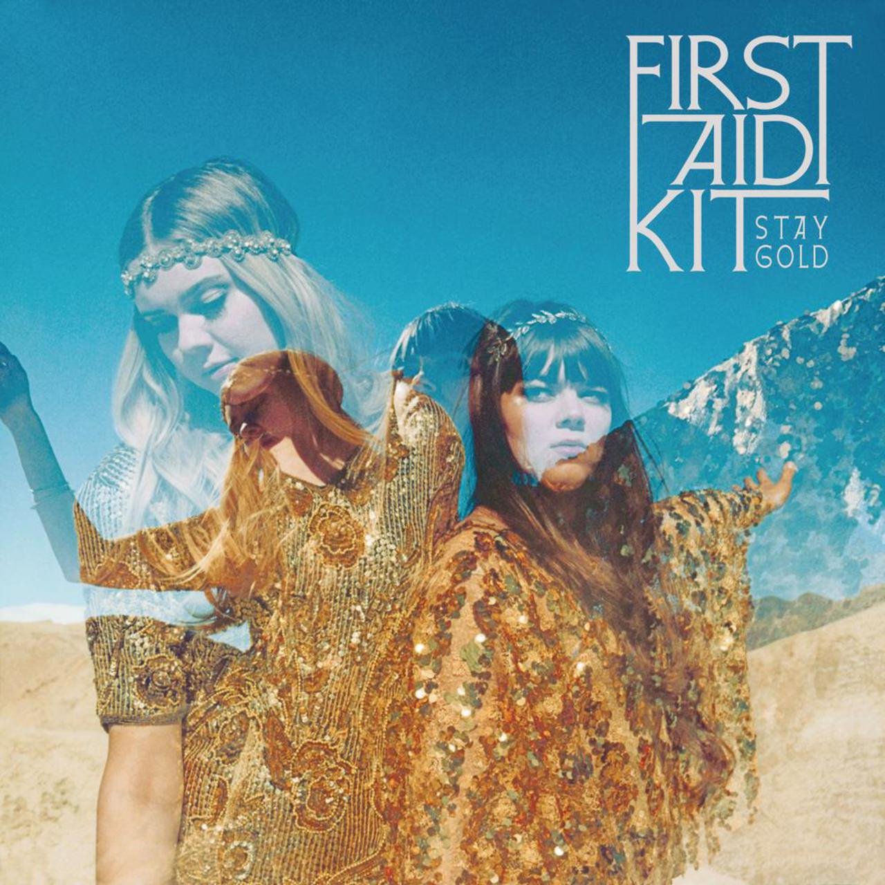First Aid Kit - Stay Gold [2014]