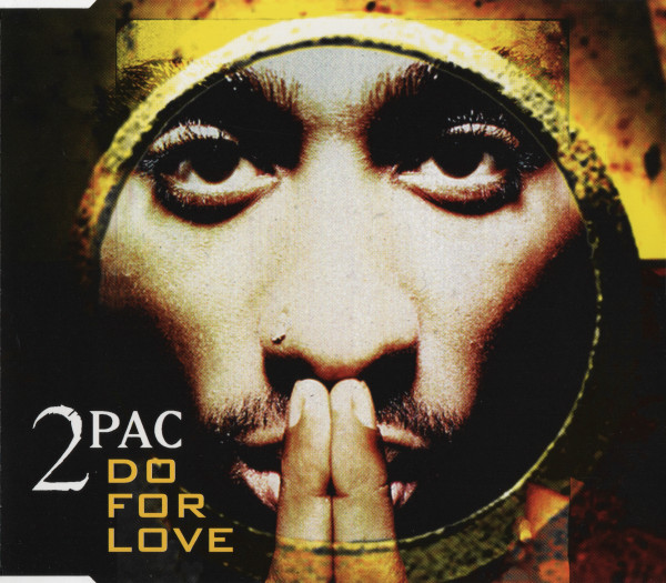 2Pac - Do For Love (1997) [CDM]