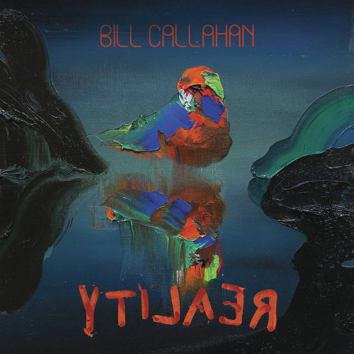 Bill Callahan - 2022 - YTI⅃AƎЯ