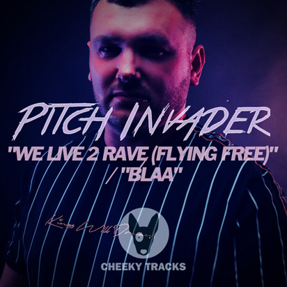 Pitch Invader-We Live 2 Rave (Flying Free)-(CHEEK533)-WEB-2021-wAx