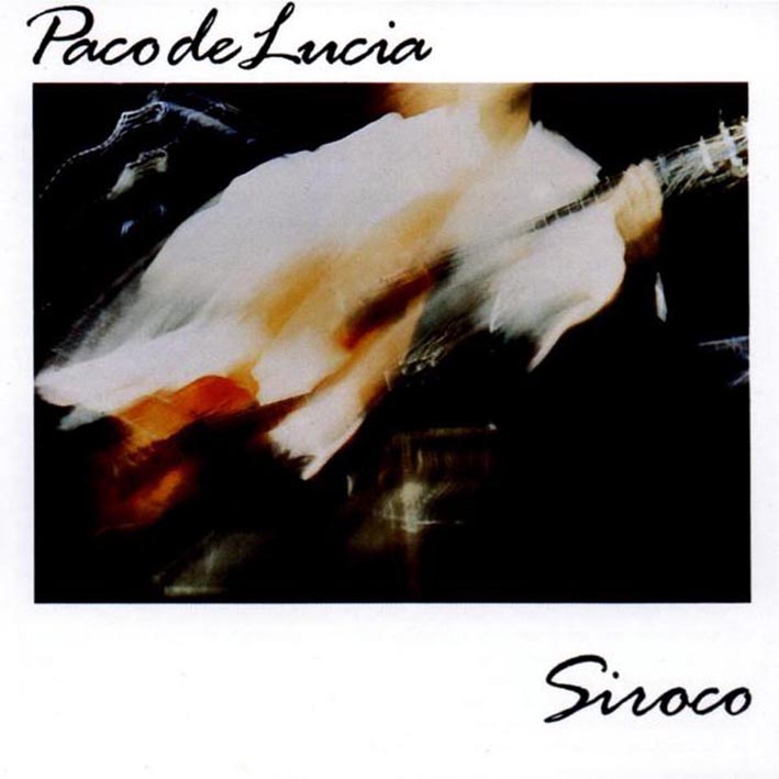 Paco De Lucia - Siroco