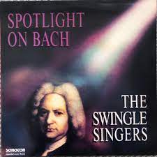 The Swingle Singers Spotlight On Bach 1990