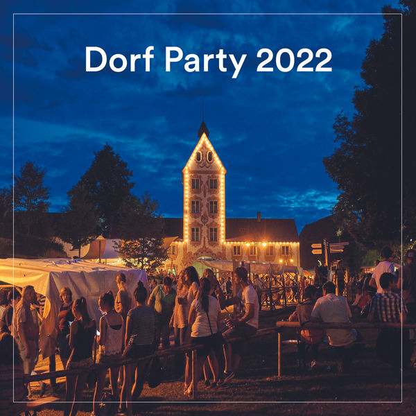 Dorf Party 2022 (2022)