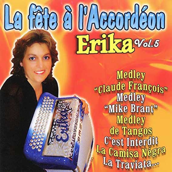 Erika - La Fete A L'Accordeon - Vol. 5