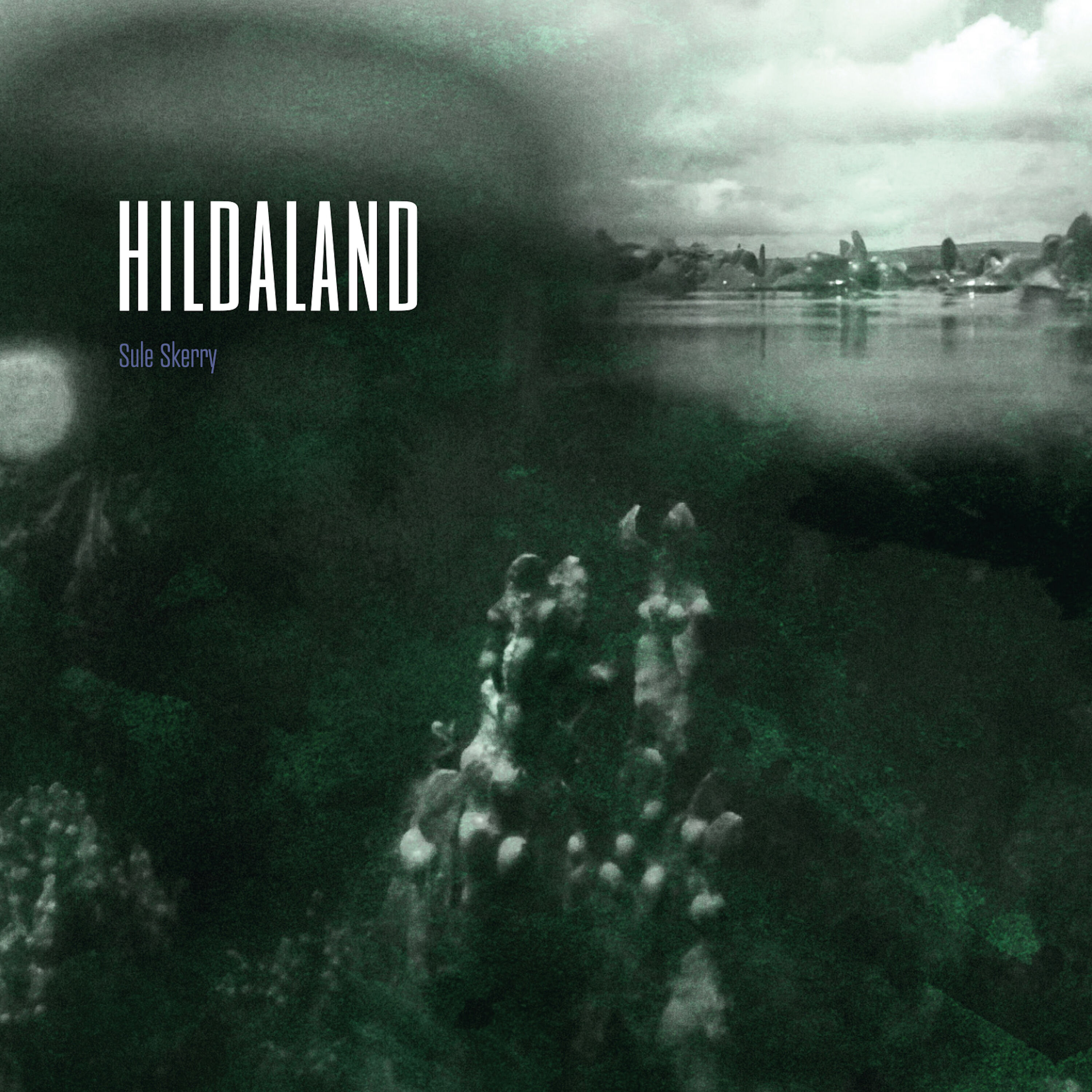 Hildaland - 2023 - Sule Skerry (feat. Ethan Setiawan & Louise Bichan)