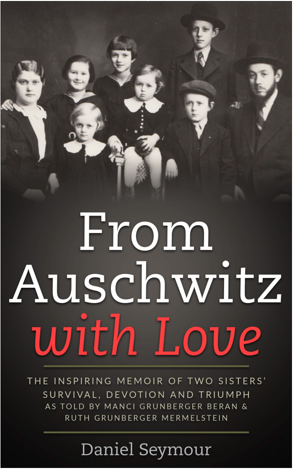 From Auschwitz with Love by Daniel Seymour
