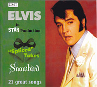 Elvis Presley - Spliced Takes-Snowbird [CMT Star]