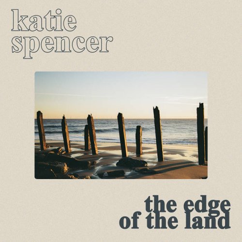 Katie Spencer - 2022 - The Edge of the Land