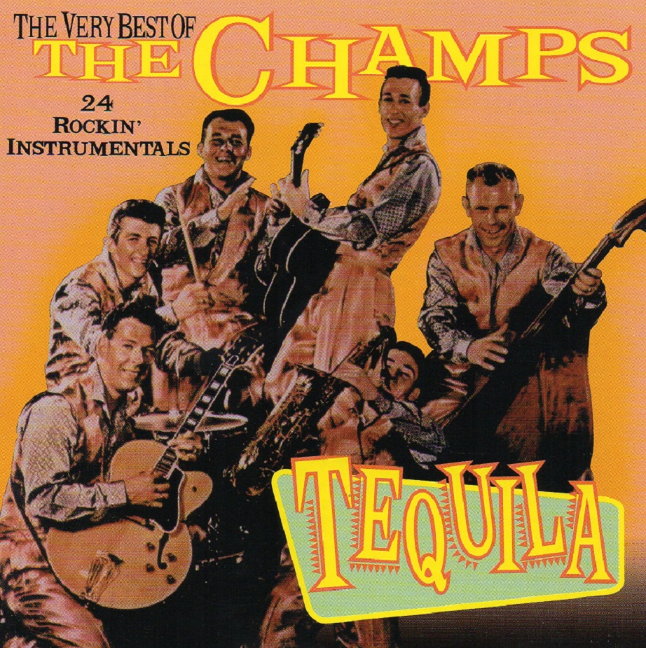 The Champs - The Very Best Of The Champs (Tequila)