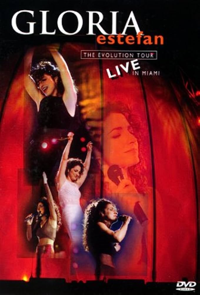 Gloria Estefan: Evolution Tour: Live in Miami