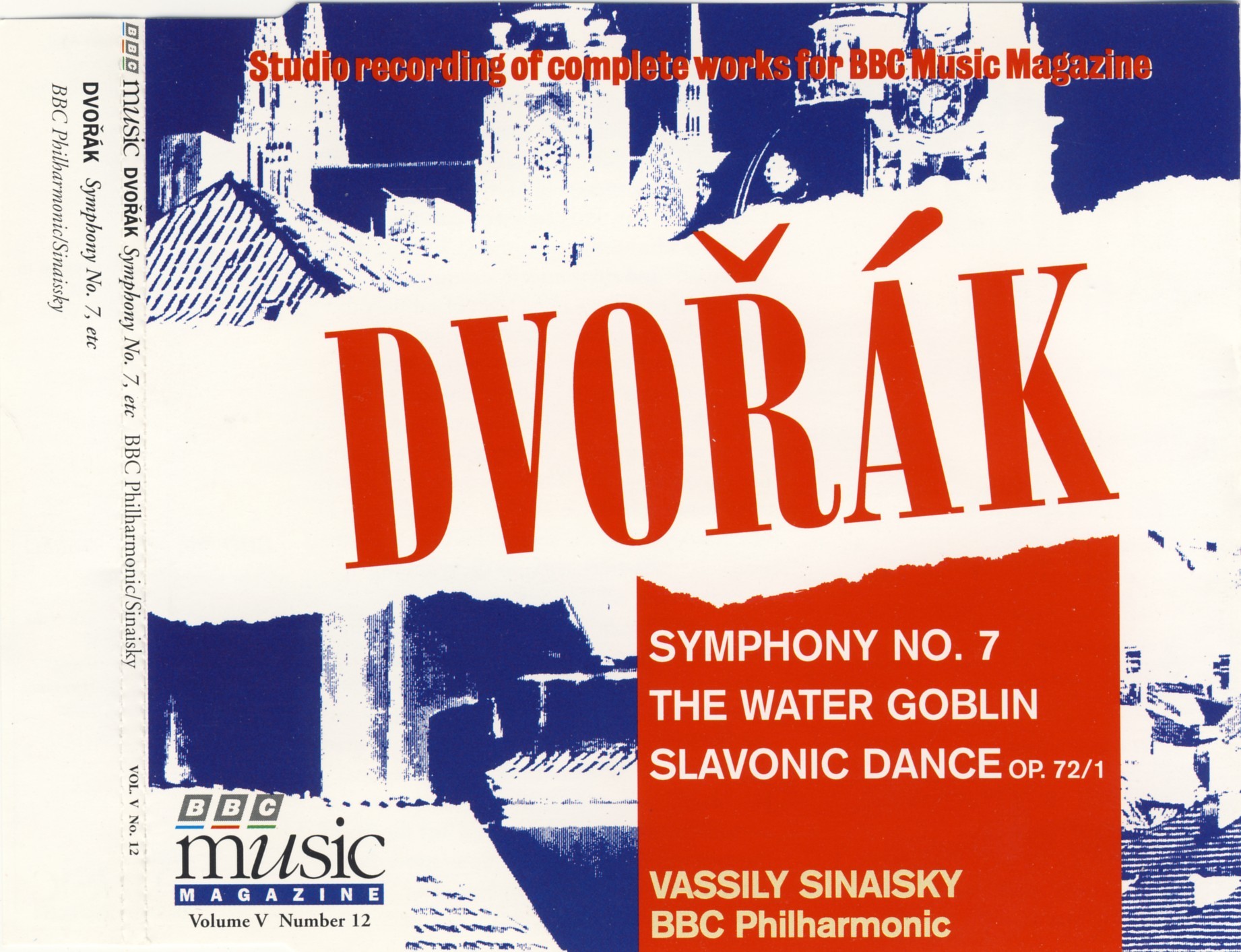 Dvorak Slavonic Dance in B; The Water Goblin; Symphony No.7