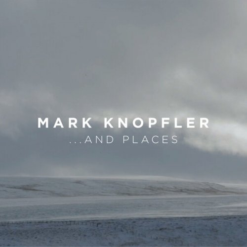 Mark Knopfler – …And Places