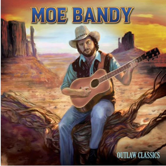 Moe Bandy - Outlaw Classics