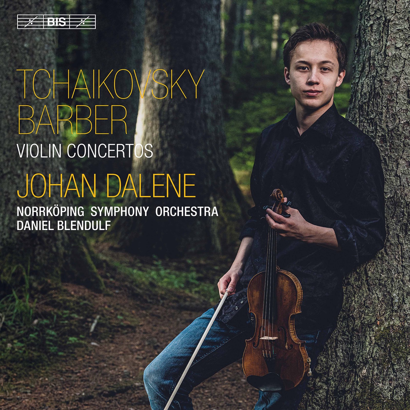 Barber -Tsjaikowski- Johan Dalene - Violin Concertos 24-96